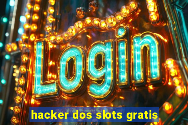 hacker dos slots gratis